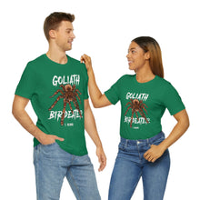 Load image into Gallery viewer, Goliath Bird Eater Shirt