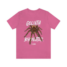 Load image into Gallery viewer, Goliath Bird Eater Shirt