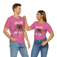 Load image into Gallery viewer, Goliath Bird Eater Shirt