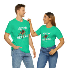 Load image into Gallery viewer, Mexican Red Knee Shirt