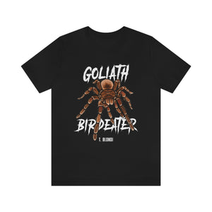Goliath Bird Eater Shirt